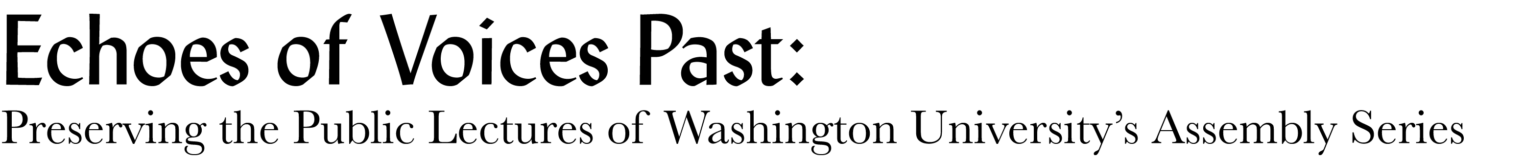Echoes of Voices Past