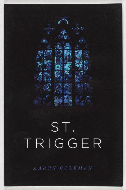  The covert art for St. Trigger features a Catholic stained-glass window in shades of blue, including different haloed Saints.