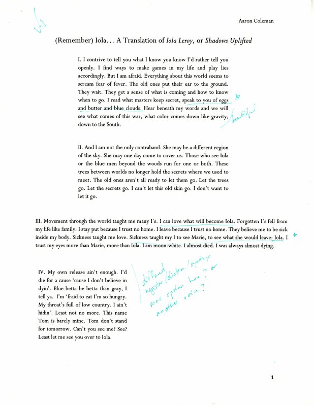 A typed draft of a poem titled, “(Remember) Iola...A Translation of Iola Leroy, or Shadows Uplifted,”
including handwritten notes on diction and register.